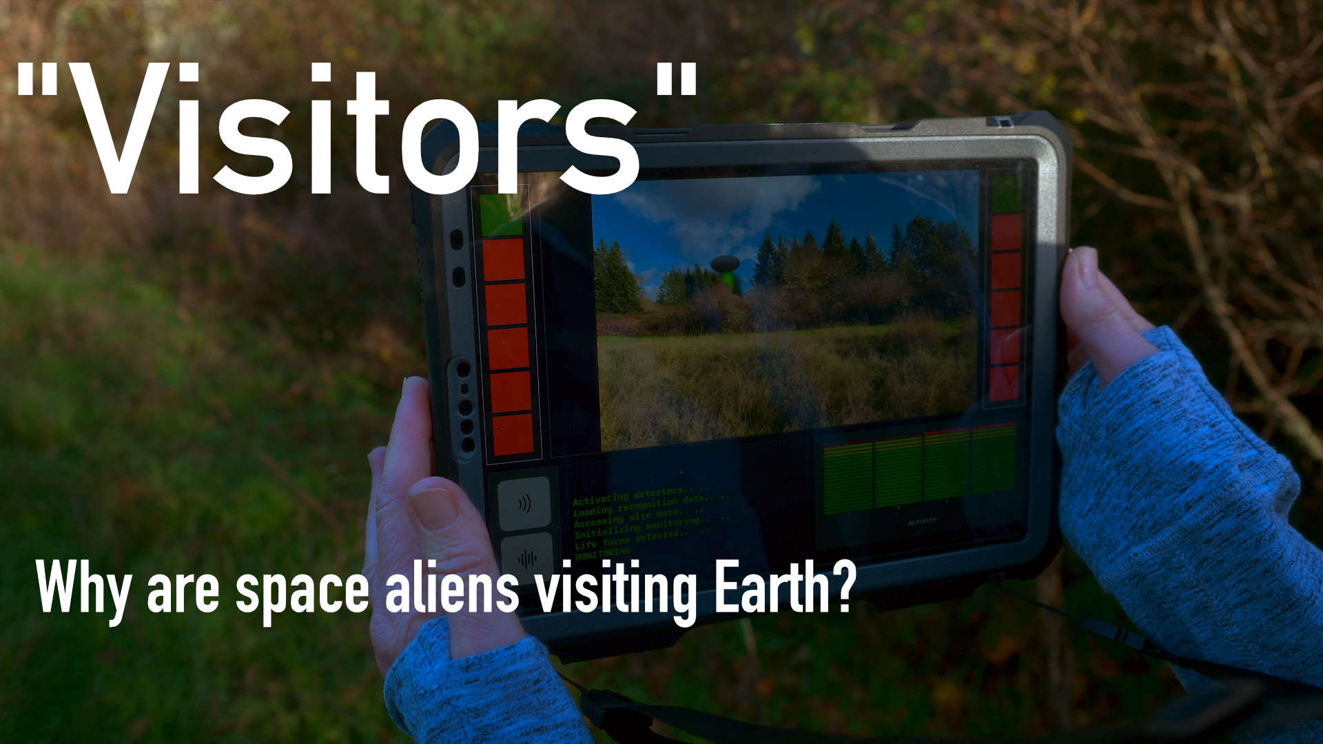 Visitors - why are space aliens visiting Earth?